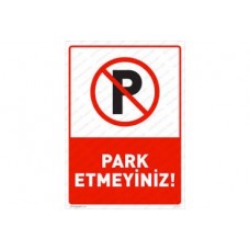 UYARI İKAZ LEVHASI 16×24 Uyarı İkaz Levhaları