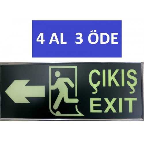 Fosforlu Çıkış/Exit Yön Levhası Sol Fosforlu Çıkış/Exit Yön Levhası Sol